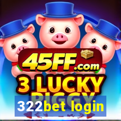 322bet login